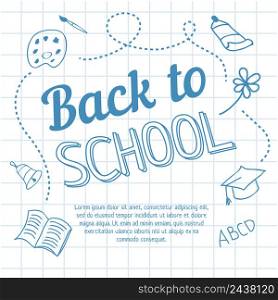 Back to school lettering on squared paper and doodles. Offer or sale advertising design. Typed text, calligraphy. For leaflets, brochures, invitations, posters or banners.