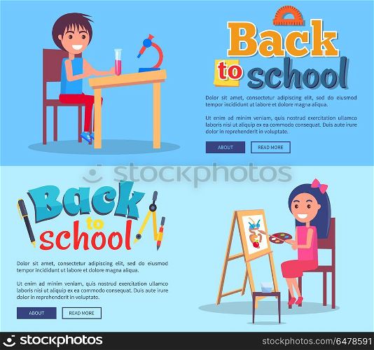Back to School Posters Set with Girl and Boy. Back to school set of posters with boy doing homework on chemistry and girl drawing picture on wooden easel vector illustrations on blue background with text.