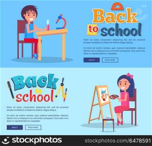 Back to School Posters Set with Girl and Boy. Back to school set of posters with boy doing homework on chemistry and girl drawing picture on wooden easel vector illustrations on blue background with text.