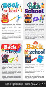 Back to School Posters Set with Place for Text. Back to school posters with stationery objects as rucksack bag, paints with brush, ABC book, scissors with rulers vector with text below