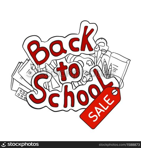 Back to school sale. Contour cartoon doodle lettering with school stationery, books. Special offer and discounts for studying. Vector outline object for banners, posters and your design.. Back to school sale. Contour cartoon doodle lettering with school stationery, books. Special offer and discounts for studying. Vector outline object