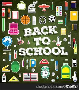 Back to school. School supplies on green chalk board background. Vector illustration. 