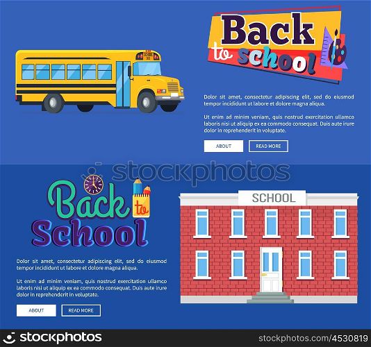 Back to School Set of Banners on Blue Background. Back to school set of banners with text isolated on blue background. Vector illustration of yellow bus along with brick educational institution