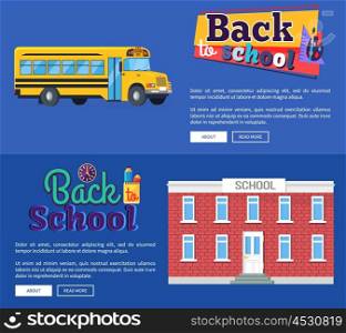 Back to School Set of Banners on Blue Background. Back to school set of banners with text isolated on blue background. Vector illustration of yellow bus along with brick educational institution