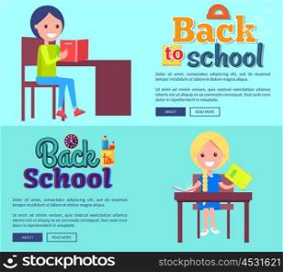 Back to School Set of Posters with Boy and Girl. Back to school set of posters with boy and girl sitting at table on chair and reading book, happy schoolchildren at lessons vector illustrations