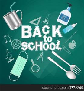 Back to school text. for new normal lifestyle concept.The range outbreak control.The outbreak the Covid19. Prepare With important as medical masks, hand washing gels, spoon, fork, glass, personal
