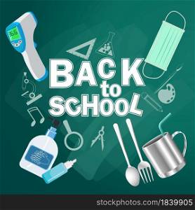 Back to school text. for new normal lifestyle concept.The range outbreak control.The outbreak of Covid19 Prepare With medical masks, hand washing gels, spoon, fork, glass, personal, and fever meter.