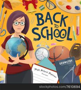 Back to school vector design of teacher and education supplies. Woman teacher with student book, notebook, paint and brush, glue, compass and chemical test tubes, diploma, glue, ball and sharpener. Teacher with education supplies. Back to school