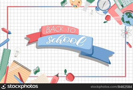 Back to school vector frame composition. Alarm clock with education items, supplies, lettering and stationery. Illustration for school start, cards, banners, flyers, invitation, blog, wrapping paper