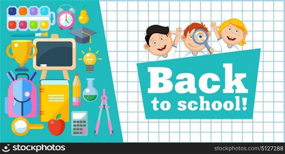Back to school! Vector illustration. Cheerful schoolchildren and a set of school supplies.