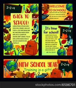Back to school welcoming poster and greeting card template. School supplies banner set with student book, pencil and paint, blackboard, globe, backpack and autumn leaf for education themes design. Back to school poster for greeting card design