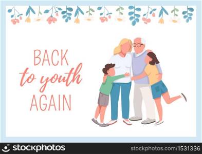 Back to youth again poster flat vector template. Grandchildren with grandparents. Brochure, booklet one page concept design with cartoon characters. Older generation care flyer, leaflet. Back to youth again poster flat vector template