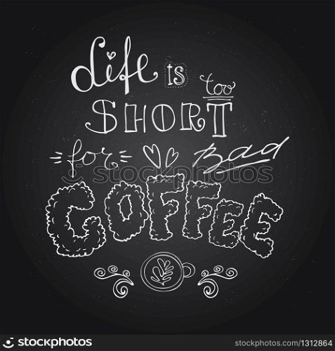 Background or banner with coffee lettering,hand drawn vector illustration. Background or banner with coffee lettering