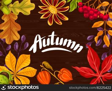 Background with autumn leaves and plants. Design for advertising booklets, banners, flayers, cards.