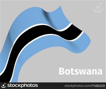 Background with Botswana wavy flag on grey, vector illustration. Background with Botswana wavy flag