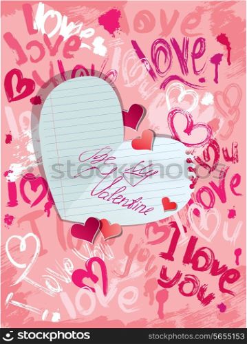 Background with brush strokes and scribbles in heart shapes and words LOVE, I LOVE YOU and paper heart with calligraphic text Be my Valentine - Valentines Day card.