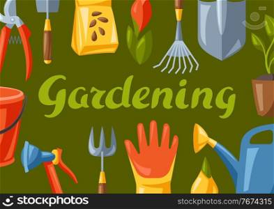 Background with garden tools and equipment. Season gardening illustration.. Background with garden tools and equipment.