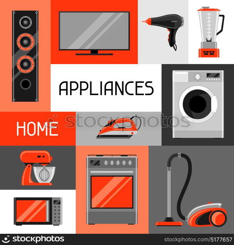 Background with home appliances. Household items for sale and shopping advertising poster. Background with home appliances. Household items for sale and shopping advertising poster.