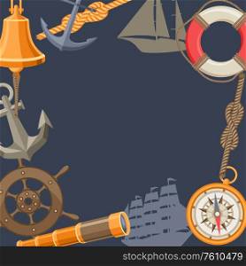 Background with nautical symbols and items. Marine retro decorative illustration.. Background with nautical symbols and items.