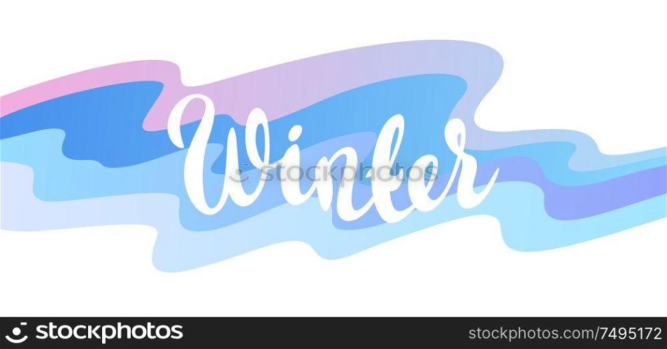 Background with winter lettering. New Year and Christmas greeting card.. Background with winter lettering.
