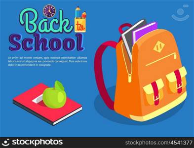 Backpack Full of Book Textbook with Apple Vector. Back to school poster with backpack full of books and textbook with snack vector illustration. School rucksack with pockets and zippers in orange color