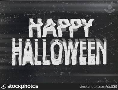 Bad jammed distorted photocopy style spooky Happy Halloween typography