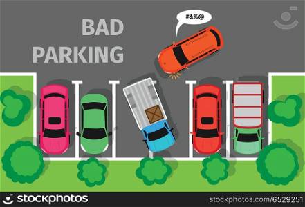 Bad Parking. Car Parked in Inappropriate Way.. Bad parking. Car parked in inappropriate way. Driver annoying everyone. Bad car driver. Parking zone conceptual web banner. Rude disrespectful impolite driver in parking lot or car park. Vector
