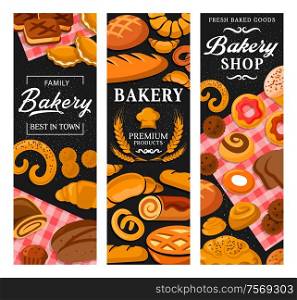 Baker shop, tasty pastry, patisserie, dessers and sweets. Vector banners of confectionery, croissants and cupcakes, pretzels and pies, baked biscuits and rolls, toque chef hat, wheat ears. Desserts, sweets, patisserie, baker shop banners