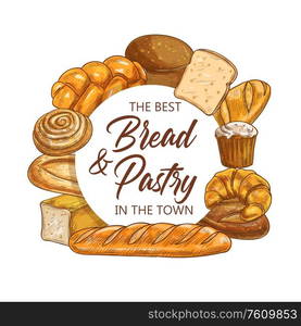 Bakery shop bread and pastry, vector sketch baked food products. Baker shop wheat white toasts and rye black loaf, bagels and buns, cereal pie, muffin cupcake and cinnamon roll with sugar glaze. Bread and pastry shop, baked food products, sketch