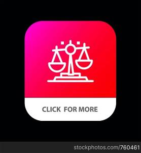 Balance, Law, Justice, Finance Mobile App Button. Android and IOS Line Version