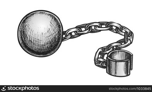 Ball And Chain Prisoner Accessory Retro Vector. Convict Legcuff Linked Ball. Prison Heavy Metallic Equipment Engraving Concept Template Hand Drawn In Vintage Style Color Illustration. Ball And Chain Prisoner Accessory Retro Vector