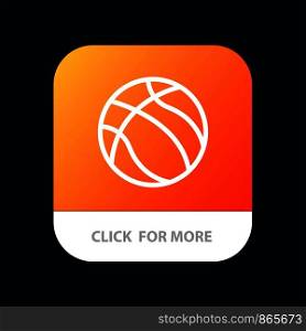 Ball, Basketball, Nba, Sport Mobile App Button. Android and IOS Line Version