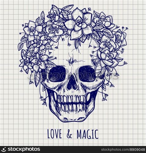 Ball pen skull in flower wreath and lettering lowe and magic on notebook page vector