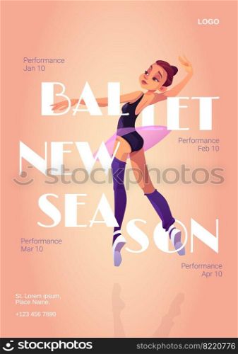 Ballet new season cartoon poster with ballerina, invitation flyer to performance with dancer girl in tutu and pointe shoes stand in dance position. Artist choreography event vector advertising banner. Ballet new season cartoon poster with ballerina