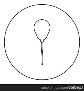 Balloon Airball with string rope inflatable helium icon in circle round black color vector illustration image outline contour line thin style simple. Balloon Airball with string rope inflatable helium icon in circle round black color vector illustration image outline contour line thin style