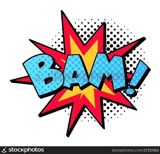 Bam sound of explosion bomb or dynamit cloud for magazine. Vector bam bubble, comic sound expression cloud illustration. Bam sound of explosion bomb or dynamit cloud for magazine