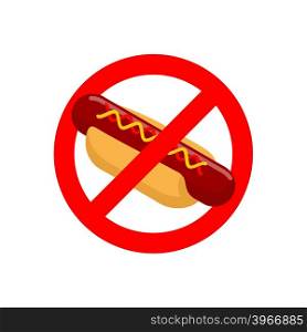 Ban hot dog. Stop fast food. Tasty sausage and bun. Emblem against harmful food. Red prohibition sign.&#xA;