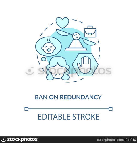 Ban on redundancy blue concept icon . Dismissal after maternity leave abstract idea thin line illustration. New parents rights protection. Vector isolated outline color drawing. Editable stroke. Ban on redundancy blue concept icon