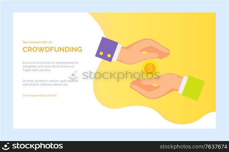 Bank or investment online, keeping cash or payment. Coin and hand flat design style, arm with sleeve holding money, crowdfunding app vector. Yellow website or webpage template, landing page flat style. Crowdfunding App Keeping Cash or Payment Vector