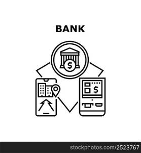 Bank Service Vector Icon Concept. Gps System Technology And Mobile Application For Finding Bank Service And Atm Or Pos Terminal. Navigation App For Search Financial Building Online Black Illustration. Bank Service Vector Concept Black Illustration