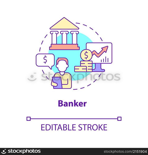 Banker concept icon. Financial assistance. Business management careers abstract idea thin line illustration. Isolated outline drawing. Editable stroke. Roboto-Medium, Myriad Pro-Bold fonts used. Banker concept icon