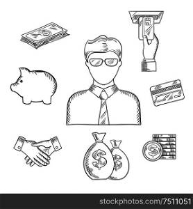Banker profession sketch with manager or clerk in glasses and financial icons such as money bags, credit card, handshake, piggy bank, dollar coins and bills, ATM with hand. Sketch vector. Banker and financial sketched icons