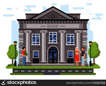 Banking operations. Bank building facade with columns. People carry money to banks or loan, use ATM and send remittances, government roman financial institute or courthouse vector flat illustration. Banking operations. Bank building facade with columns. People carry money to banks, use ATM and send remittances vector illustration