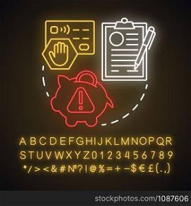 Banking scam neon light concept icon. Credit card and online account fraud. Bank swindle. Cash protection agreement idea. Glowing sign with alphabet, numbers and symbols. Vector isolated illustration