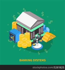 Banking Systems Isometric Round Composition. Banking systems financial isometric icons round composition with bank safe box bank scales coins gold vector illustration