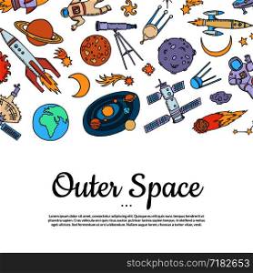 Banner and poster vector hand drawn space elements background with place for text illustration. Vector hand drawn space elements background with place for text illustration