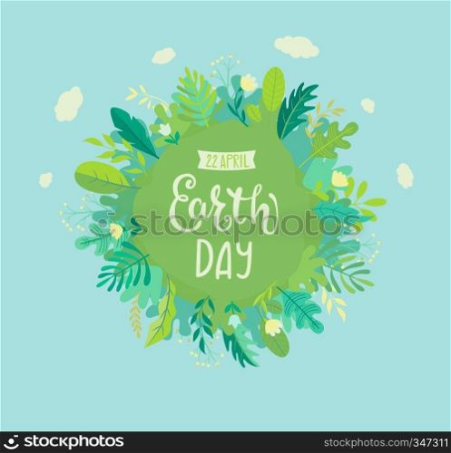 Banner for Earth Day for environment safety celebration. Green planet with grown plants, leaves and hand drawn lettering for cards, posters, advertise.Eco friendly world.Ecology concept.Vector. Banner for Earth Day for environment safety celebration.