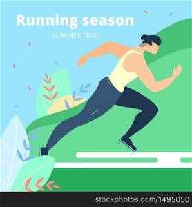Banner Running Season Summer Time, Lettering. Competition in Summer. Young Man Quickly Runs Dastantion. Records and Other Top Achievements in Marathon. Vector Illustration Cartoon.