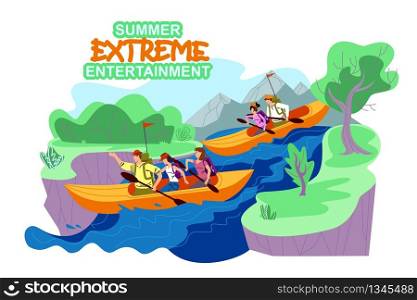Banner Summer Extreme Entertainment, Cartoon. Invitation Flyer to Visit Extreme Rafting on Rafts or Boats. Flat Poster Men and Women go on Boat Mountain River. Vector Illustration.