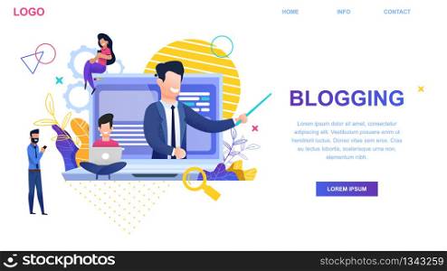 Banner Vector Flat Illustration Blogging. On Screen Young Businessman with Pointer on Laptop sits Girl with Smartphone. Smiling Bearded Man Goes and Looks Gadget. Small People. Interesting Articles.